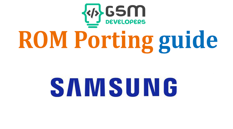 Port-Samsung-Rom-to-other-Samsung-device