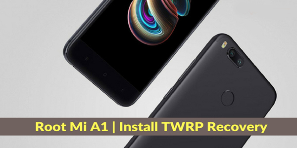 Root-Mi-A1-Install-TWRP-Recover-Unlock-B